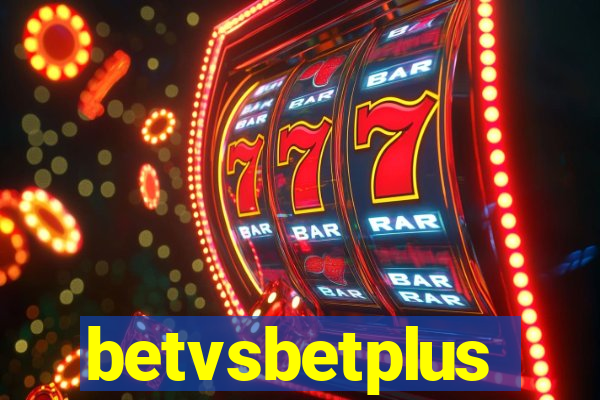 betvsbetplus