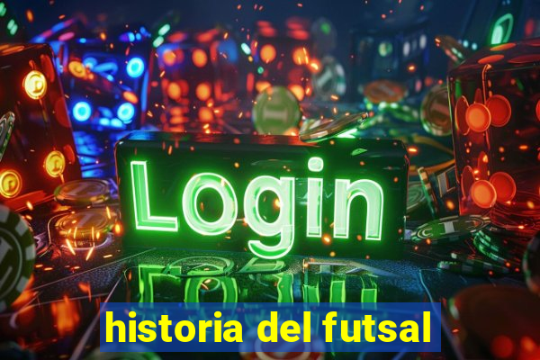 historia del futsal