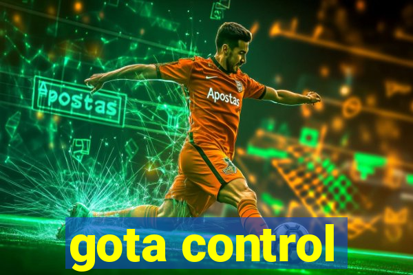 gota control