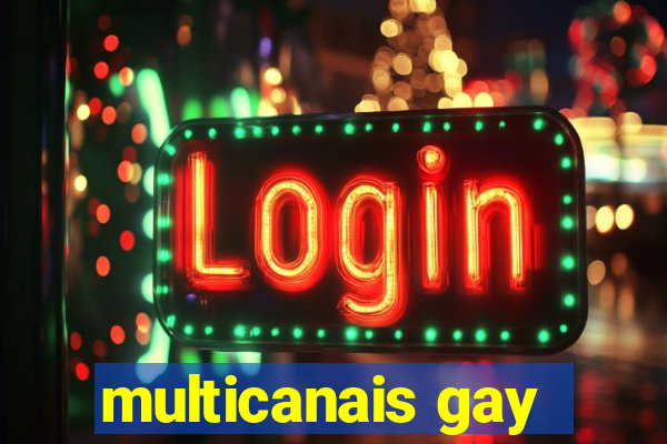 multicanais gay