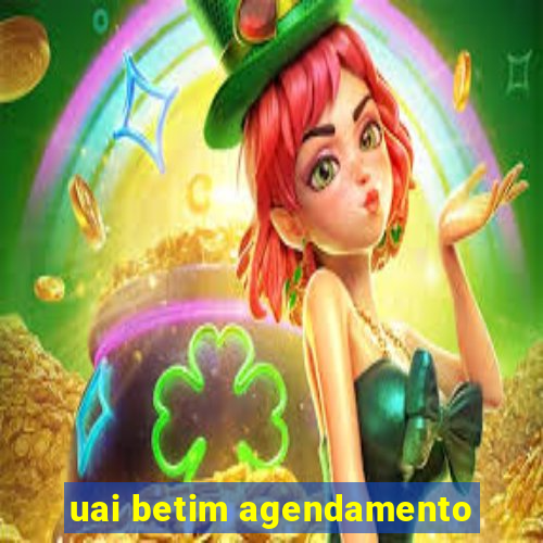 uai betim agendamento