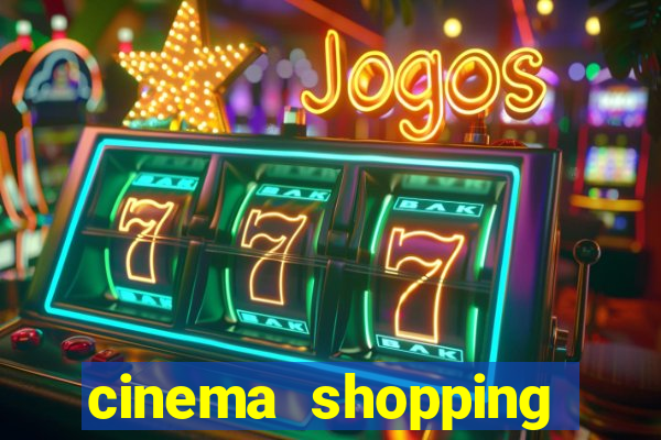 cinema shopping conquista sul