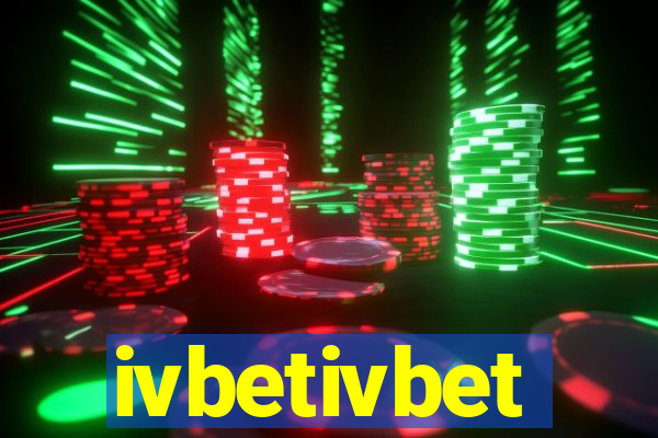 ivbetivbet