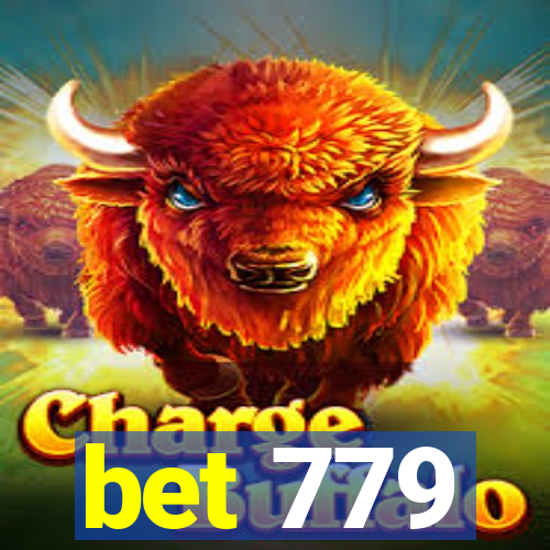 bet 779