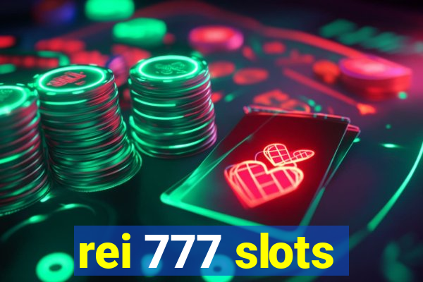 rei 777 slots