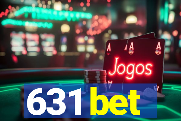 631 bet