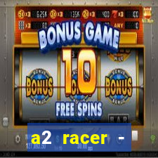 a2 racer - riscando o asfalto filme completo dublado download