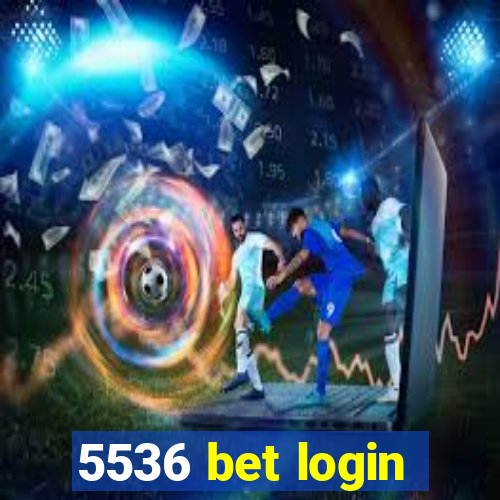 5536 bet login