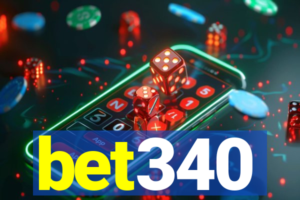 bet340