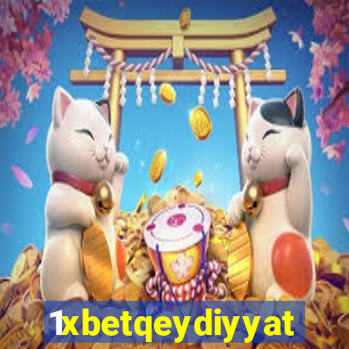 1xbetqeydiyyat