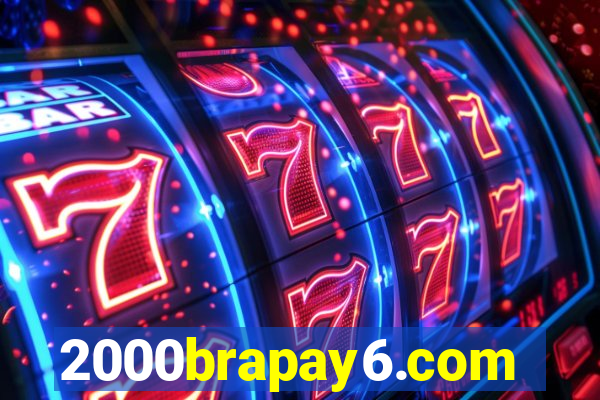 2000brapay6.com