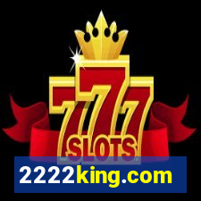 2222king.com