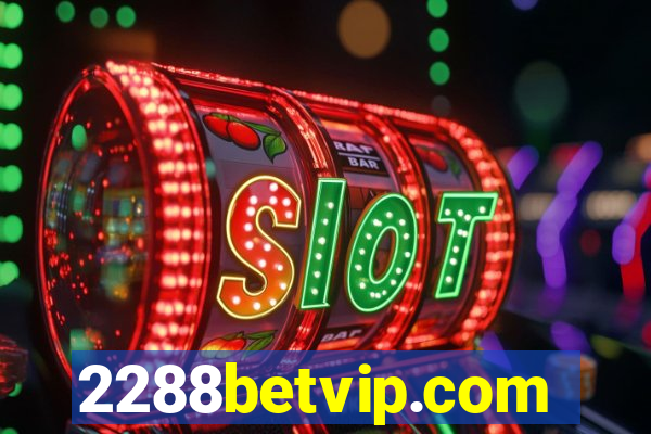 2288betvip.com