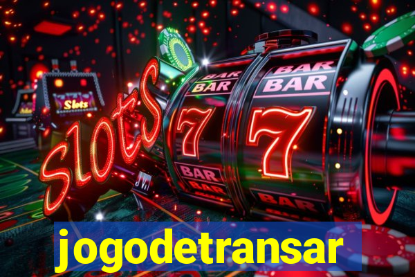 jogodetransar