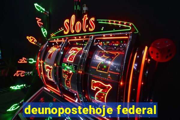 deunopostehoje federal