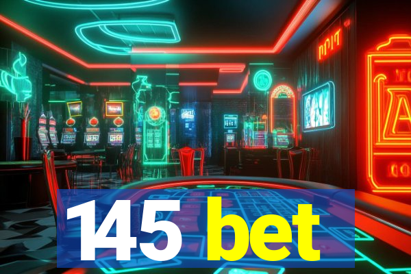 145 bet