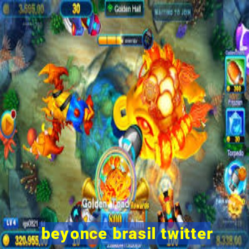 beyonce brasil twitter