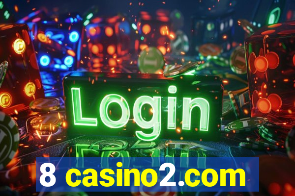 8 casino2.com