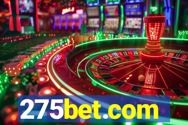 275bet.com