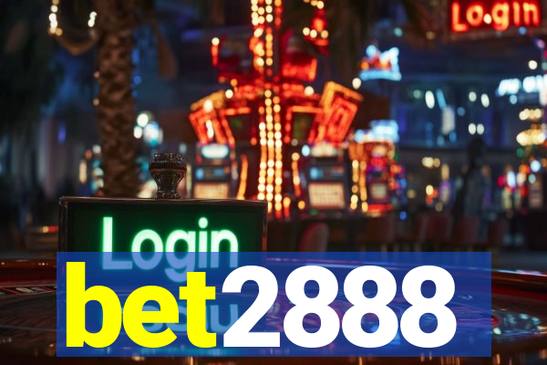 bet2888