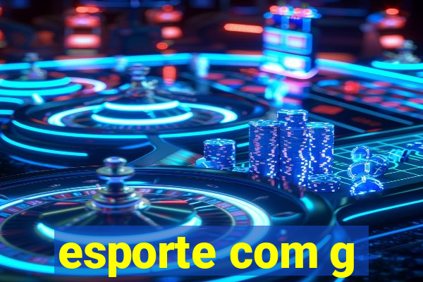 esporte com g