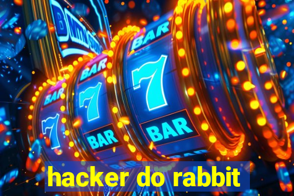 hacker do rabbit