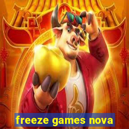 freeze games nova