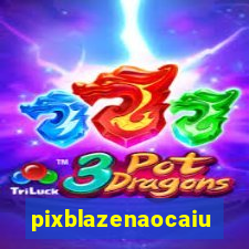 pixblazenaocaiu