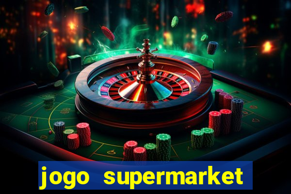 jogo supermarket spree demo