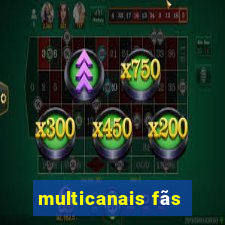 multicanais fãs