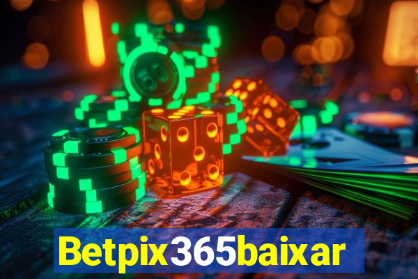 Betpix365baixar