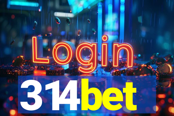 314bet