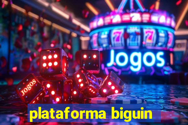 plataforma biguin