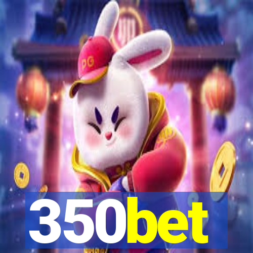 350bet