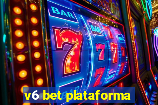 v6 bet plataforma