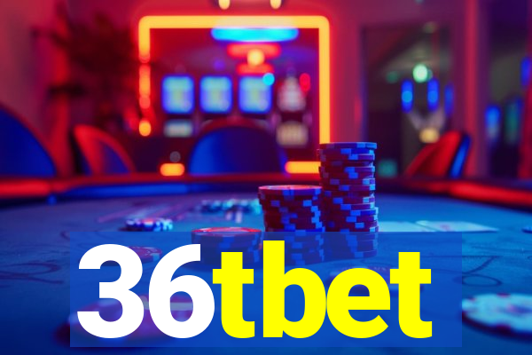 36tbet