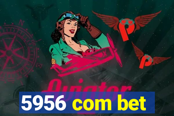 5956 com bet