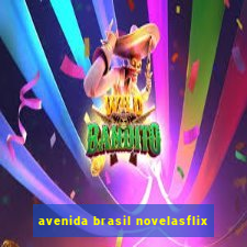 avenida brasil novelasflix