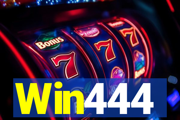 Win444