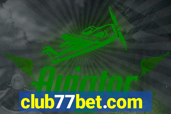 club77bet.com