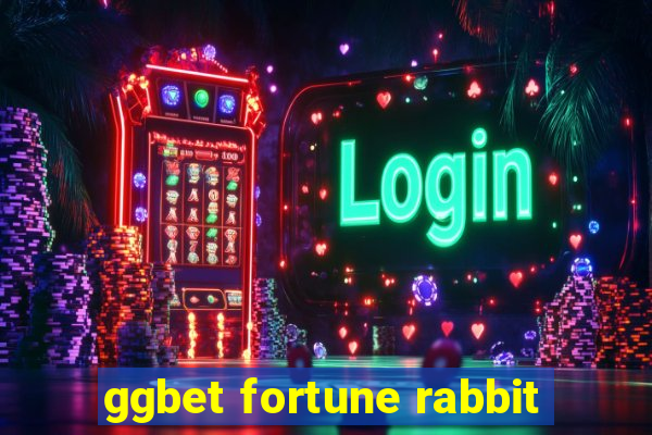 ggbet fortune rabbit