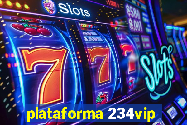 plataforma 234vip