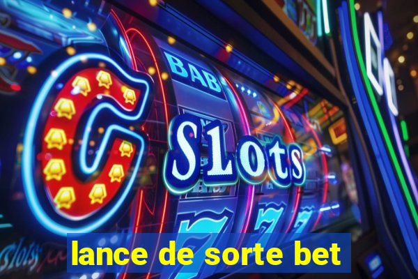 lance de sorte bet