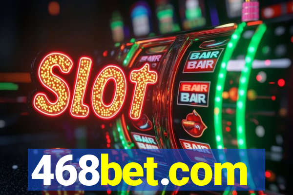 468bet.com