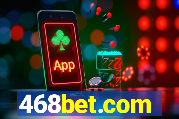 468bet.com