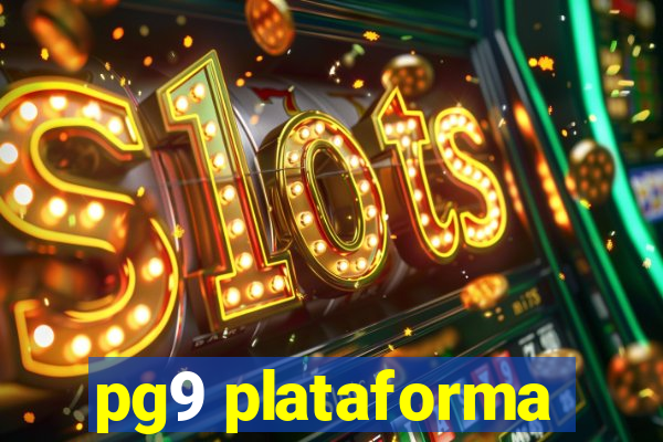 pg9 plataforma