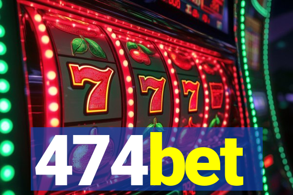 474bet