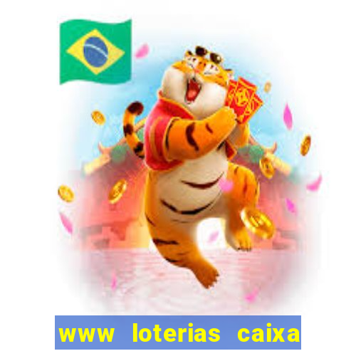 www loterias caixa com br ultimos resultados