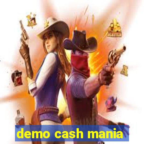 demo cash mania