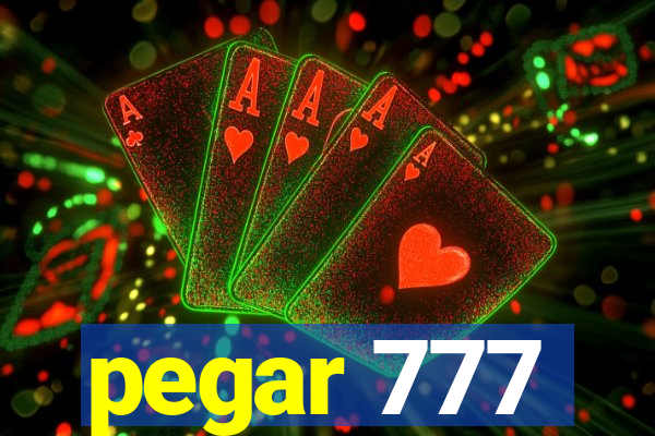 pegar 777